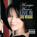 Monique Marvez - I Can Fix All Your Problems Live