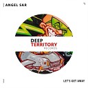 Angel Sar - Let s Get Away