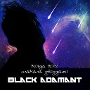 Black Adamant - Когда ночь плакала…