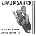 Nora McCarthy and Jorge Sylvester - Afro Blue My Romance