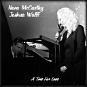 Nora McCarthy Joshua Wolff - Love Came On Stealthy Fingers