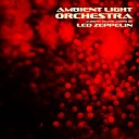Ambient Light Orchestra - Rock and Roll