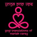 Yoga Pop Ups - Always Be My Baby