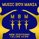 Music Box Mania - Because You Loved Me