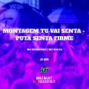 MC Nauan DJ GHR MC Magrinho - Montagem Tu Vai Senta Puta Senta Firme