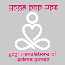 Yoga Pop Ups - Lose You to Love Me