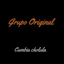 Grupo Original - Cumbia Cholula