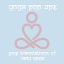 Yoga Pop Ups - Always Remember Us This Way