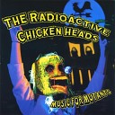 The Radioactive Chicken Heads - Deviled Egg