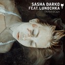 Sasha Darko feat Lunochka - Талая вода