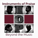Instruments of Praise - It Is Well with My Soul