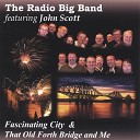 The Radio Big Band featuring John Scott - That Old Forth Bridge and Me