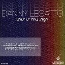 Danny Legatto - This Is My Sign Uplifting Trance Mix