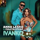 Anna Lesko feat Culita Sterp - Ivanko