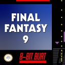 8 Bit Burt - A Place to Call Home From Final Fantasy IX