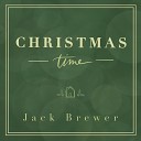 Jack Brewer - The Most Wonderful Time of the Year