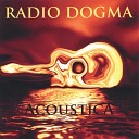 RADIO DOGMA - Alone and Free