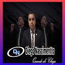 Diego Nascimentto - Quando Ele Chega
