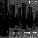 Kid Drama - Elastic Original Mix