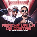 DJ Guiz o Mc Luke MC Dinero - Agacha Vai La de Costas