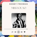 Bobby Freeman - You Don t Understand Me