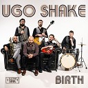 Ugo Shake - Hold on Tight