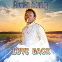 Bheka Musiq - Love Back