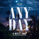 El Wits feat Zooul - Any Day