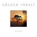 Makma - Golden Forest Radio Edit