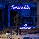 el ibraaddd - Intocable
