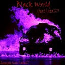 Leempic - Black Wxrld feat Hata167