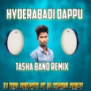 Dj Chandu Smiley feat SBS Musicals - Hyderabadi Dappu Tasha Band Remix