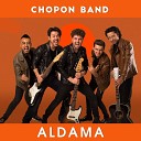 Chopon Band - Aldama