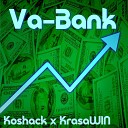 KrasaWIN Koshack - Va Bank