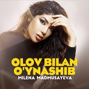 Milena Madmusayeva - Olov bilan o ynashib