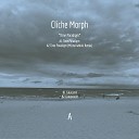 Cliche Morph - Time Paradigm Michal Wolski Remix