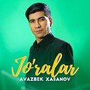 Avazbek Xasanov - Jo ralar