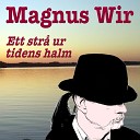 Magnus Wir - Framtidstro