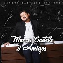 Marcos Castell Kaniche Lucas Sugo - No Llores por l