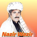 Nazir Wazir - Bakhtawara Ya