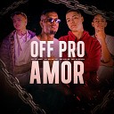 Dj Ph Da Vp Mc Duduzin MC KETIM feat DJ LC… - Off pro Amor