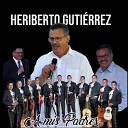 Heriberto Gutierrez - Mi Terru o