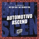 MC Vuk vuk DJ Patrick R MC Wender Pqn - Automotivo Ascend