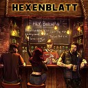 Hexenblatt - Hell or High Water