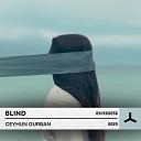 Ceyhun Gurban - Blind