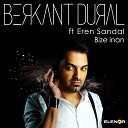 Berkant Dural feat Eren Sandal - Bize nan
