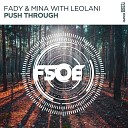 Fady Mina with Leolani - Push Through Extended Mix