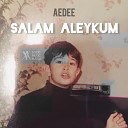Aedee - Salam Aleykum