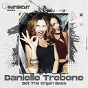 Danielle Trebone - Set the Organ Bass Original Mix