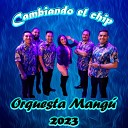 Orquesta Mang - A Punto de Estallar